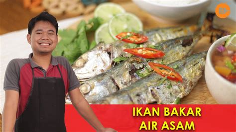 Jangan risau, tak perlu sediakan arang dan bakar ikan di luar rumah. Resepi Ikan Bakar & Air Asam | iCookAsia - YouTube