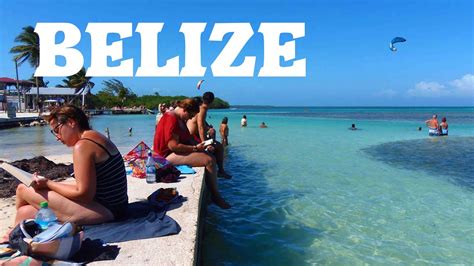 Exploring The Belize Islands Ambergris Caye And Caye Caulker Youtube