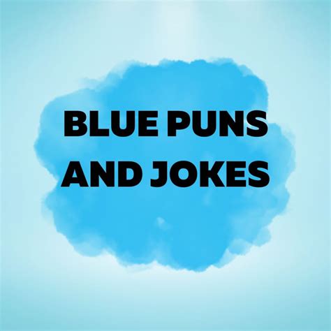 Blue Puns Absolutely Jokes And Puns