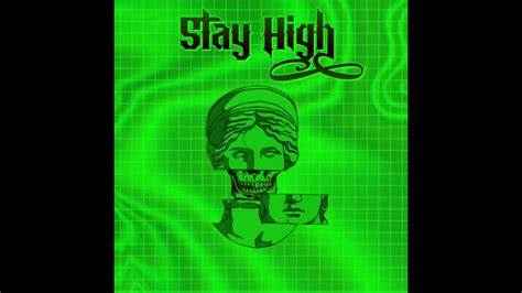 Stay High Youtube