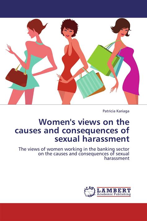 Women S Views On The Causes And Consequences Of Sexual Harassment 43420