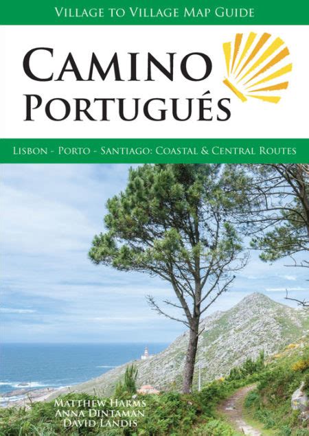 Camino Portugués Camino Guidebooks Village To Village Guides