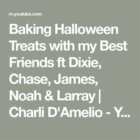 Baking Halloween Treats With My Best Friends Ft Dixie Chase James