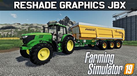 Farming Simulator 19 Best Graphics Mod Reshade Jbx Youtube