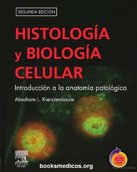 Histología Y Biología Celular Introducción A La Anatomía Patológica