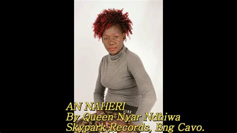 elisha toto live oline perfomance elly toto performs his music live. Queen Nyar Ndhiwa - An Naheri  Official Audio - YouTube