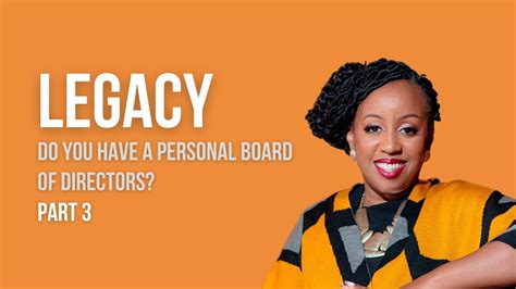 Legacy Part 3 Do You Have A Personal Board Of Directors Youtube