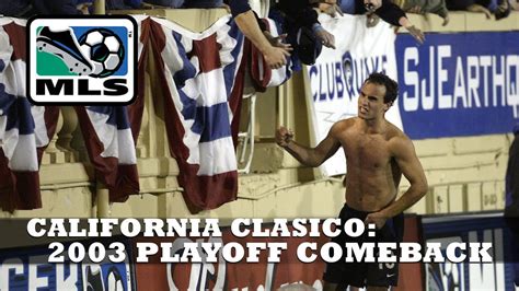 Currently, la galaxy rank 3rd, while san jose earthquakes hold 7th position. California Clasico Flashback - The Greatest Comeback in ...