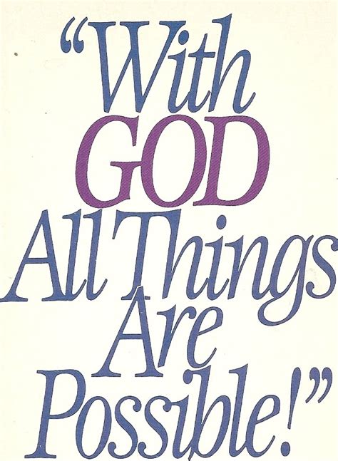 All Things Are Possible With God Quotes Quotesgram