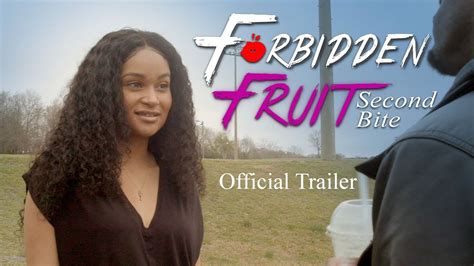 Forbidden Fruit Second Bite Official Trailer Urban Thriller Now