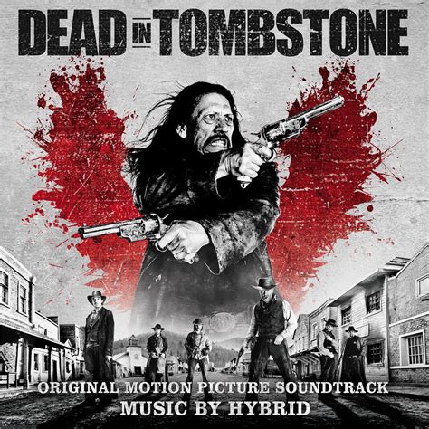 ‎dead In Tombstone Original Motion Picture Soundtrack By Hybrid On