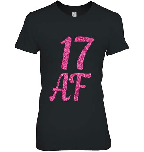 17th Birthday Ts For Girls Pink 17 Af Years Old T Shirts Hoodies