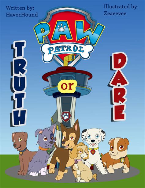 Paw Patrol Comic Truth Or Dare Cover By Kreazea On Deviantart