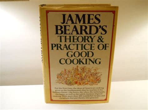 James Beard S Theory Practice Of Good Cooking Cookbook Etsy James Beard Theories Fun