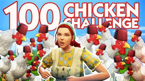 100 Chickens The Sims 4 Cottage Living Early Access Youtube