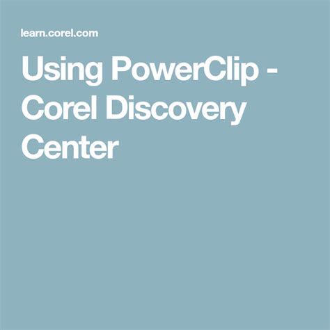 Using Powerclip Corel Discovery Center Discovery Tutorial Text