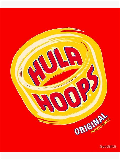 Hula Hoops Original Crisps Design Poster By Getittit Redbubble