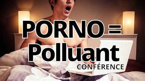 La Pornographie Un Polluant Relationnel Et Son Influence Dans Nos Vies The Best Porn Website
