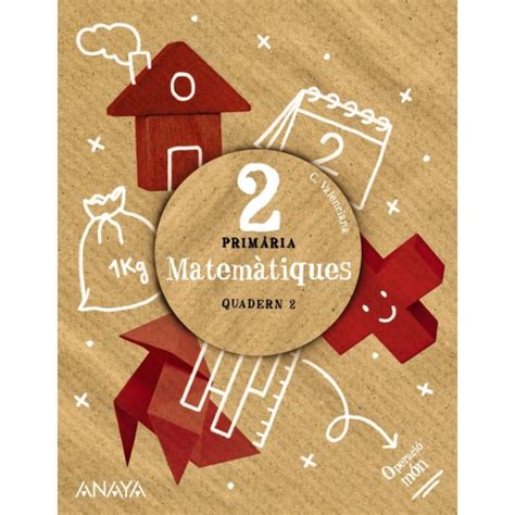 MatemÀtiques 2 Quadern 2 Anaya Las Mejores Ofertas De Carrefour