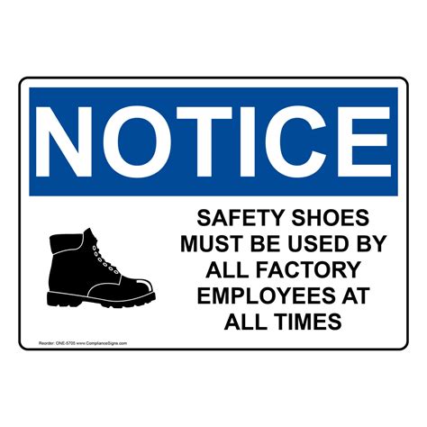 Osha Notice Safety Shoes Must Be Used By All Employees Sign One 5705