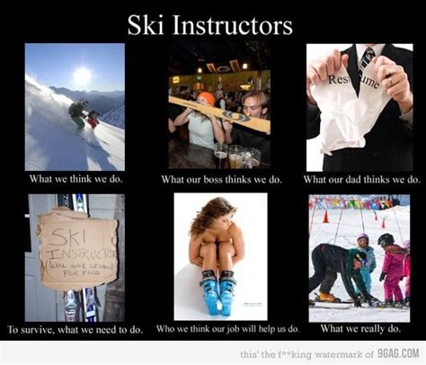 Ski Instructors Snowboarding Humor Skiing Humor North Face Gear