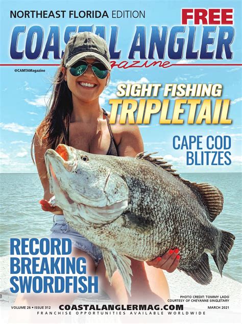Coastal Angler Magazine March 2021 Northeast Florida Edition By