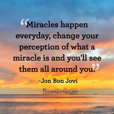 Best Inspirational Quotes Miracles Happen Everyday Daily