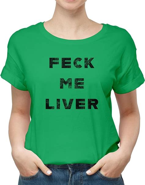 Feck Me Liver T Shirt Feck Me Liver Tank Top Feck Me Liver St Patricks