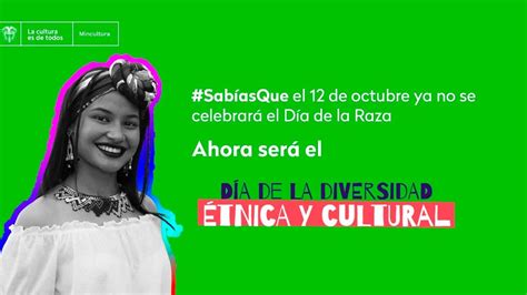 Cultura 12 De Octubre Será Ahora Día De La Diversidad étnica Y Cultural De La Nación