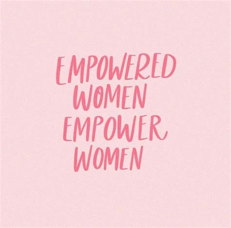 Inspirational Quotes For Women That Are Really Inspiring Empowering Motivational Motivating