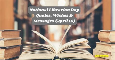 National Librarian Day Quotes Wishes Messages April 16