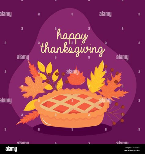 Happy Thanksgiving Design With Apple Pie And Dry Leaves Around Over