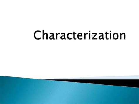 Ppt Characterization Powerpoint Presentation Free Download Id2435844