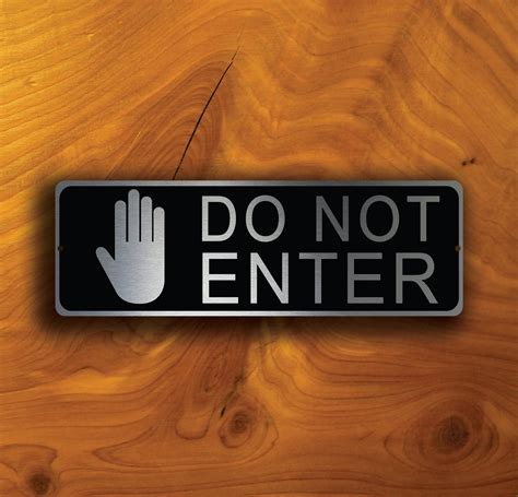 Do Not Enter Door Sign