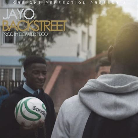Jayo Uk Backstreet Lyrics Genius Lyrics