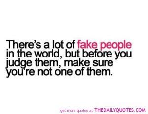 This is the best collection of quotes on fake people. Fake Family Quotes And Sayings. QuotesGram