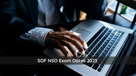 Sof Nso Exam Dates 2023 Announced Check Schedule Here Education News