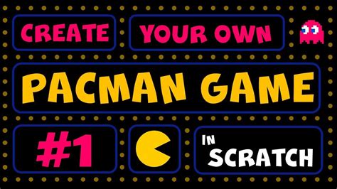 You will learn how to teach coding, create programs, make games and solve programming problems with scratch 3.0. Create Your Own Pacman Game In Scratch - Part 1 - YouTube