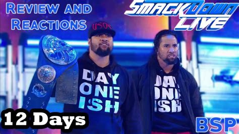 Wwe Smackdown Live Full Show Review 5917 12 Days 6 Man Tag