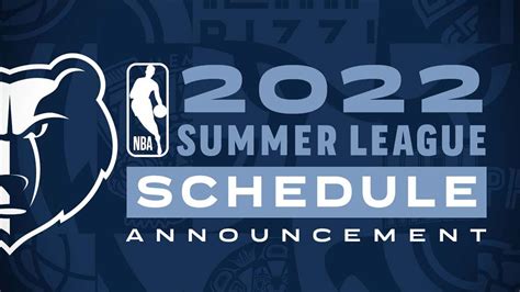 Memphis Grizzlies Announce Nba2k23 Summer League 2022 Schedule