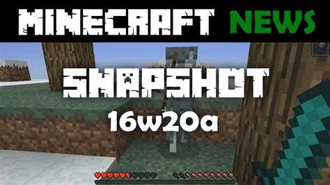 Maybe you would like to learn more about one of these? What's New in Minecraft Snapshot 16w20a? - YouTube