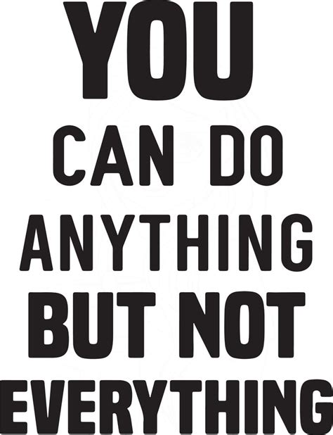 You Can Do Anything But Not Everything Motivational Cut File Etsy