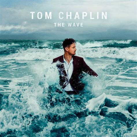 Album Review Tom ­chaplins Emotional Ride On The Wave