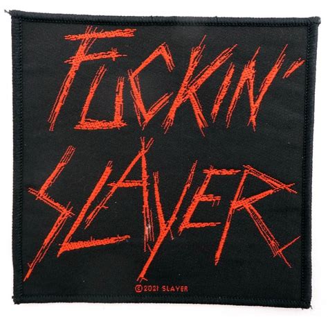 Slayer Fuckin Slayer Woven Patch