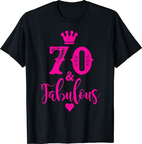 70th Birthday T Shirt Seventy And Fabulous Shirt For Women T Shirt Uk Clothing