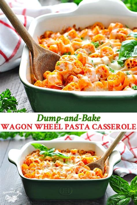 Dump-and-Bake Wagon Wheel Pasta Casserole | Recipe | Easy ...