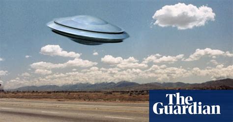 Seen A Ufo Dont Call The Mod Ufos The Guardian