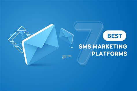 Top 7 Best Sms Marketing Platforms For Ecommerce