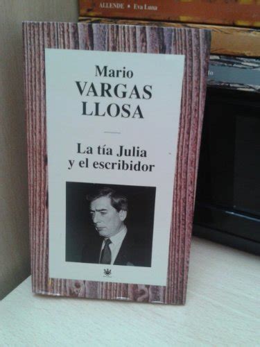 La Tía Julia Y El Escribidor By Mario Vargas Llosa Goodreads