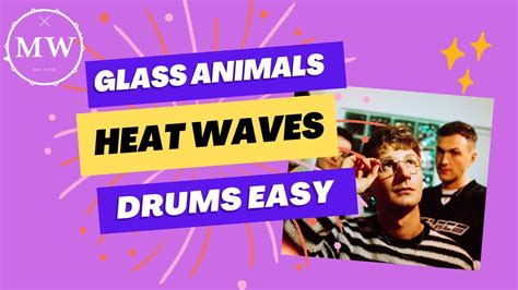 🥁 Heat Waves Glass Animals Drums How To Play Easy Full Song 🥁